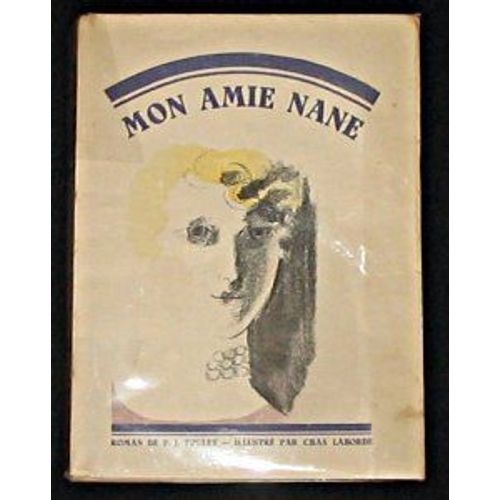 Mon Amie Nane   de P.-J., Toulet