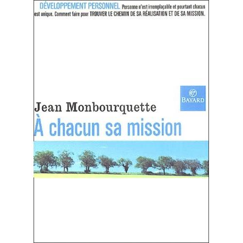 A Chacun Sa Mission   de jean monbourquette  Format Broch 