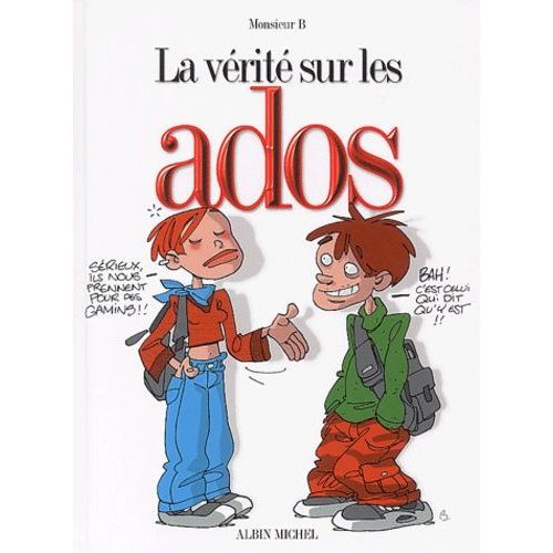 La Vrit Sur Les Ados    Format Album 