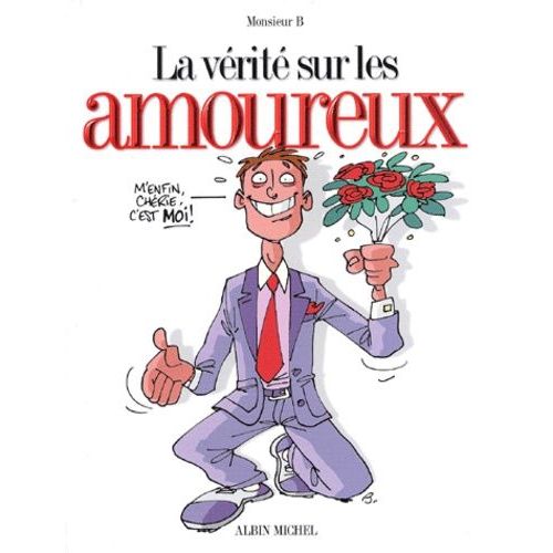 La Vrit Sur Les Amoureux    Format Album 