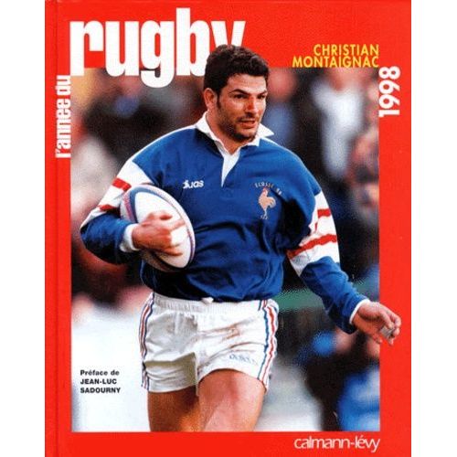 L'anne Du Rugby 1998   de Montaignac Christian  Format Reli 