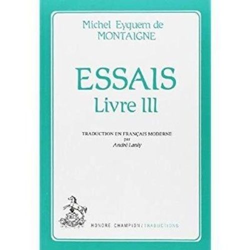 Essais - Livre Iii    Format Broch 