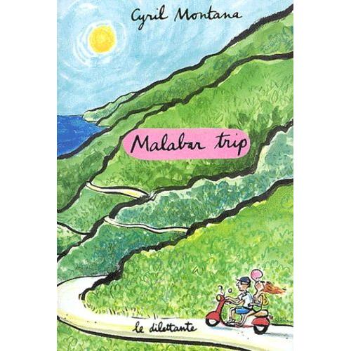 Malabar Trip   de cyril montana  Format Beau livre 