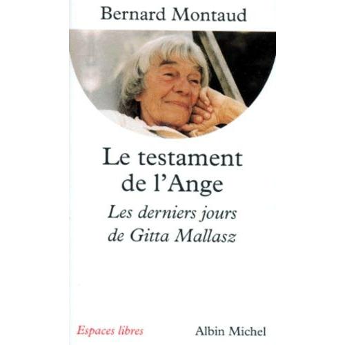 Le Testament De L'ange - Les Derniers Jours De Gitta Mallasz   de bernard montaud  Format Poche 