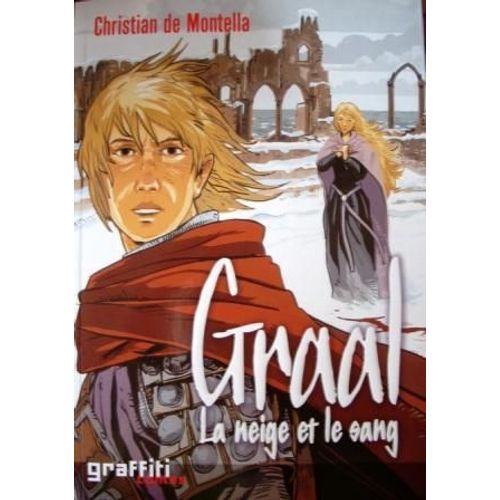 Graal N 2 - La Neige Et Le Sang   de christian de montella 
