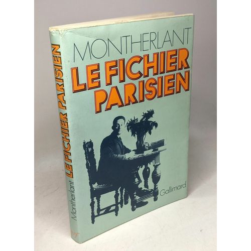 Le Fichier Parisien   de Montherlant Henry de  Format Beau livre 