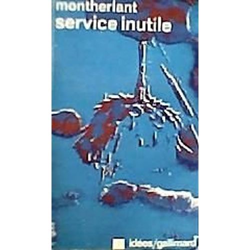 Service Inutile   de Montherlant Henry de  Format Poche 