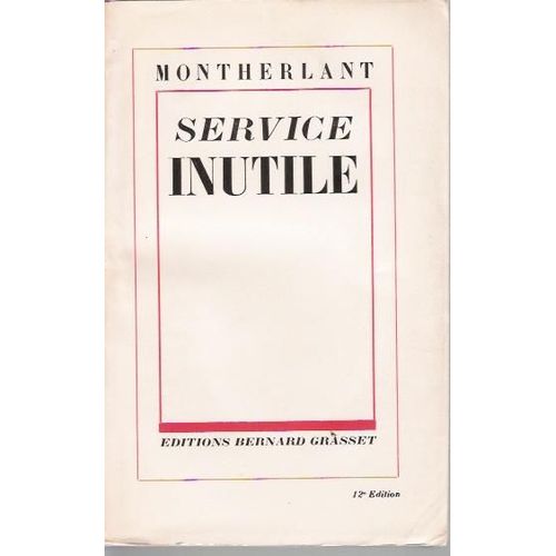 Service Inutile   de MONTHERLANT