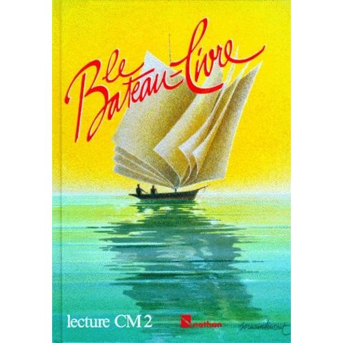 Lecture Cm2 Le Bateau-Livre - Textes, Documents, Images   de Dufosse Vonny  Format Broch 