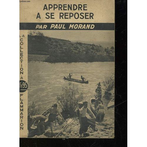 Apprendre  Se Reposer   de paul morand  Format Broch 