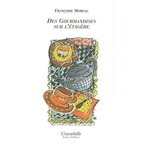 Des Gourmandises Sur L'tagre    Format Poche 
