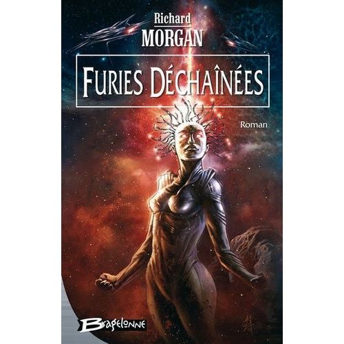 Le Cycle De Takeshi Kovacs - Tome 3 - Furies Dchanes    Format Beau livre 