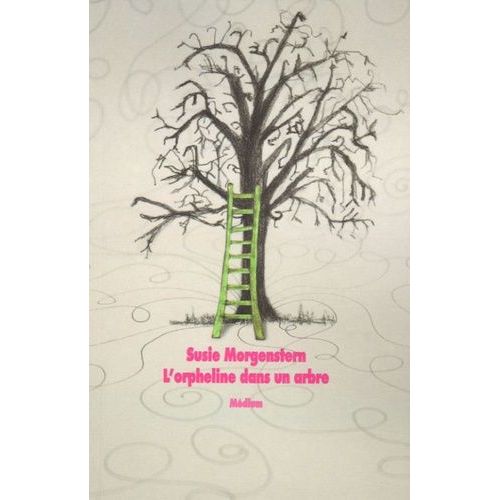 L'orpheline Dans Un Arbre   de susie morgenstern  Format Broch 