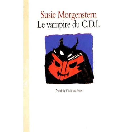 Le Vampire Du Cdi    Format Broch 