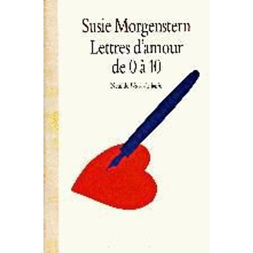 Lettres D'amour De 0  10   de susie morgenstern 