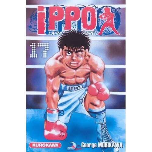 Ippo - Saison 1 - La Rage De Vaincre - Tome 17 : Ippo Mis En chec Par Un Adversaire Redoutable !?    Format Tankobon 