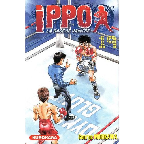 Ippo - Saison 1 - La Rage De Vaincre - Tome 19 : La Tension Pour Ippo Atteint Son Paroxysme !!    Format Tankobon 