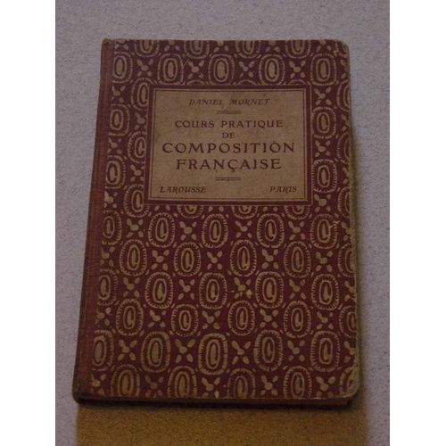 Cours Pratique De Composition Franaise   de daniel mornet  Format Cartonn 