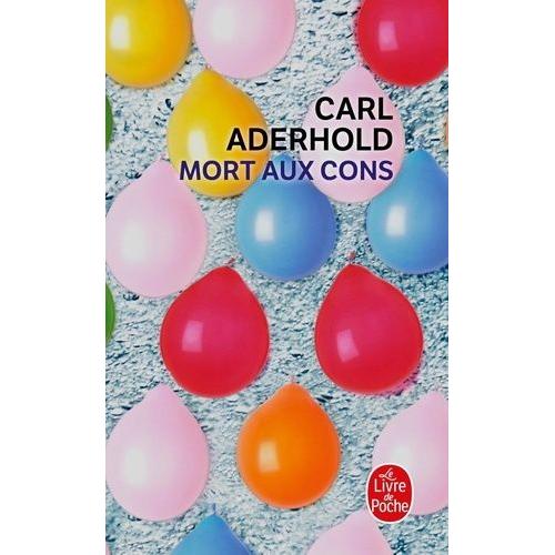 Mort Aux Cons   de Aderhold Carl  Format Poche 