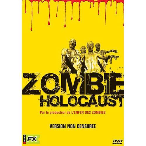Zombie Holocaust - Version Non Censure de Marino Girolami