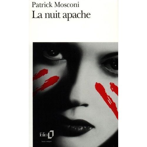 La Nuit Apache   de Mosconi Patrick  Format Poche 