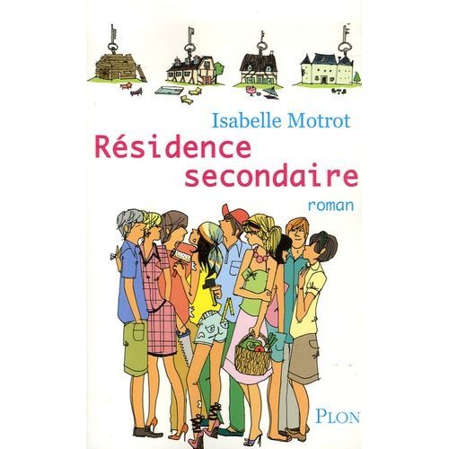 Rsidence Secondaire   de Motrot Isabelle  Format Beau livre 