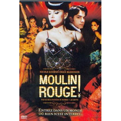 Moulin Rouge ! de Baz Luhrmann