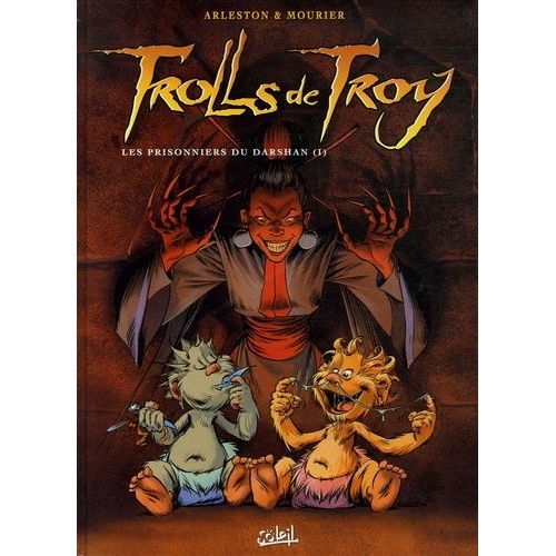 Trolls De Troy Tome 9 - Les Prisonniers Du Darshan   de Arleston Christophe  Format Album 