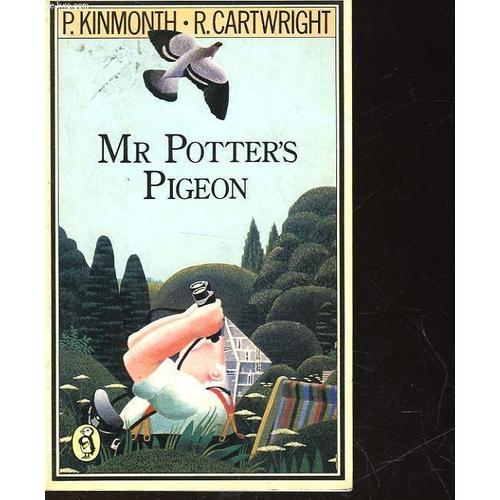 Mr Potter's Pigeon de Patrick Kinmonth