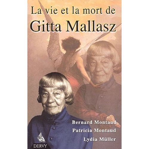 La Vie Et La Mort De Gitta Mallasz   de Montaud Patricia  Format Poche 