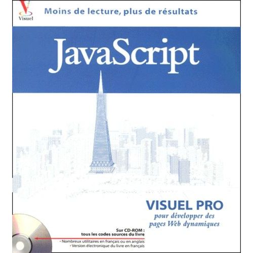 Javascript - Visuel Pro Pour Dvelopper Des Pages Web Dynamiques, Avec Cd-Rom   de Murdock Kelly-L  Format Broch 