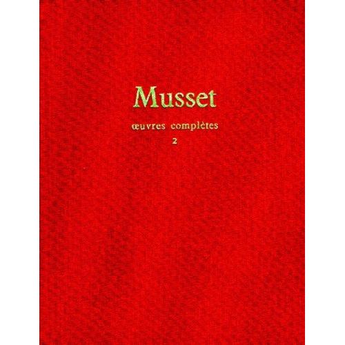 Oeuvres Completes - Tome 2   de Musset Alfred de  Format Beau livre 