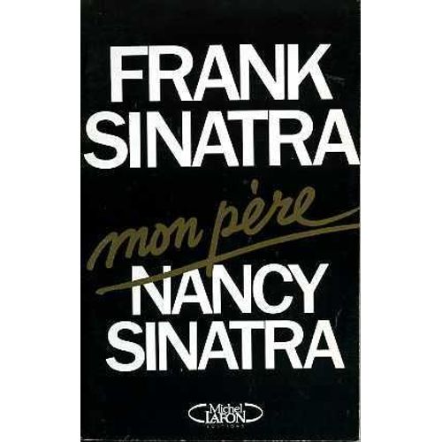 Frank Sinatra, Mon Pre   de nancy sinatra 