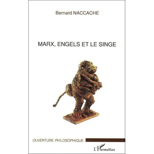 Marx, Engels Et Le Singe   de Naccache Bernard  Format Broch 