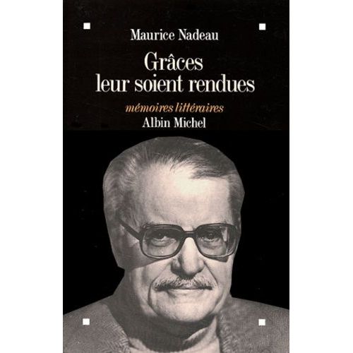 Grces Leur Soient Rendues / Mmoires Littraires    Format Broch 