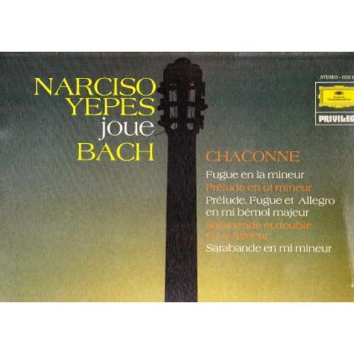 Narciso Yepes Joue Bach - Narciso Yepes