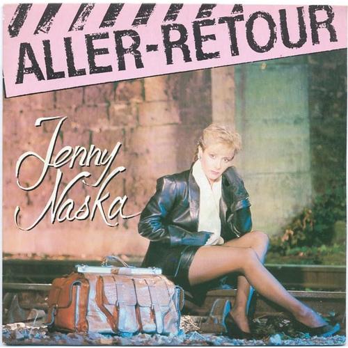 Aller Retour + Un Coeur De Pierre - Naska, Jenny