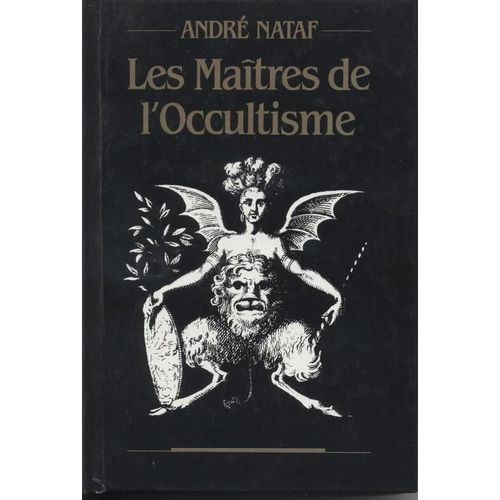Les Matres De L'occultisme   de nataf, andr  Format Beau livre 
