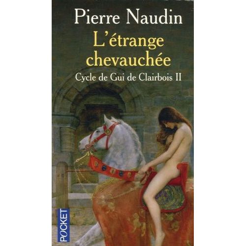 Cycle De Gui De Clairbois Tome 2 - L'trange Chevauche   de Naudin Pierre  Format Poche 