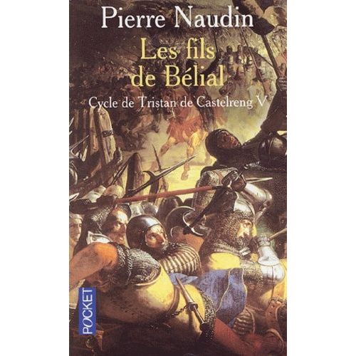 Cycle De Tristan De Castelreng Tome 5 : Les Fils De Belial   de Naudin Pierre  Format Poche 