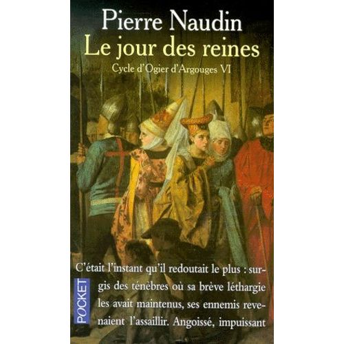 Cycle D'ogier D'argouges Tome 6 : Le Jour Des Reines   de Naudin Pierre  Format Poche 