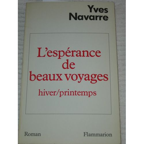 L'esprance De Beaux Voyages Tome 2 - Hiver-Printemps   de yves navarre  Format Broch 