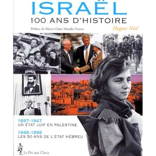 Israel - 100 D'histoire   de Neel Hugues  Format Broch 