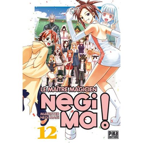 Negima - Le Maitre Magicien - Tome 12    Format Tankobon 