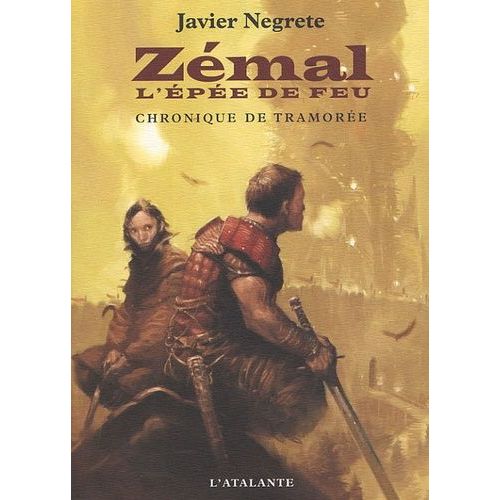 Chronique De Tramore Tome 1 - Zmal, L'pe De Feu   de Negrete Javier  Format Broch 