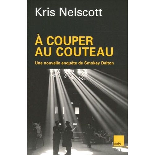 A Couper Au Couteau   de Nelscott Kris  Format Beau livre 