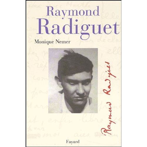 Raymond Radiguet   de Monique Nemer  Format Reli 