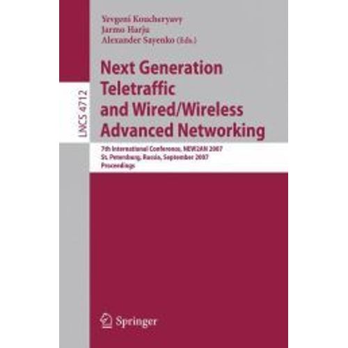 Next Generation Teletraffic And Wired/Wireless Advanced Networking    Format Broch 