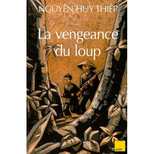 La Vengeance Du Loup   de Nguyn Huy-Thip  Format Beau livre 
