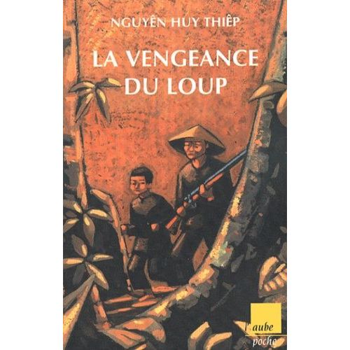 La Vengeance Du Loup   de Nguyn Huy-Thip  Format Poche 